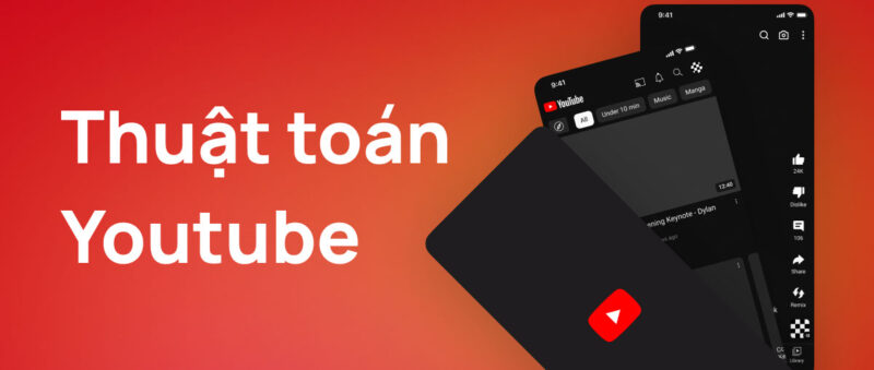 Thuật toán YouTube mới nhất