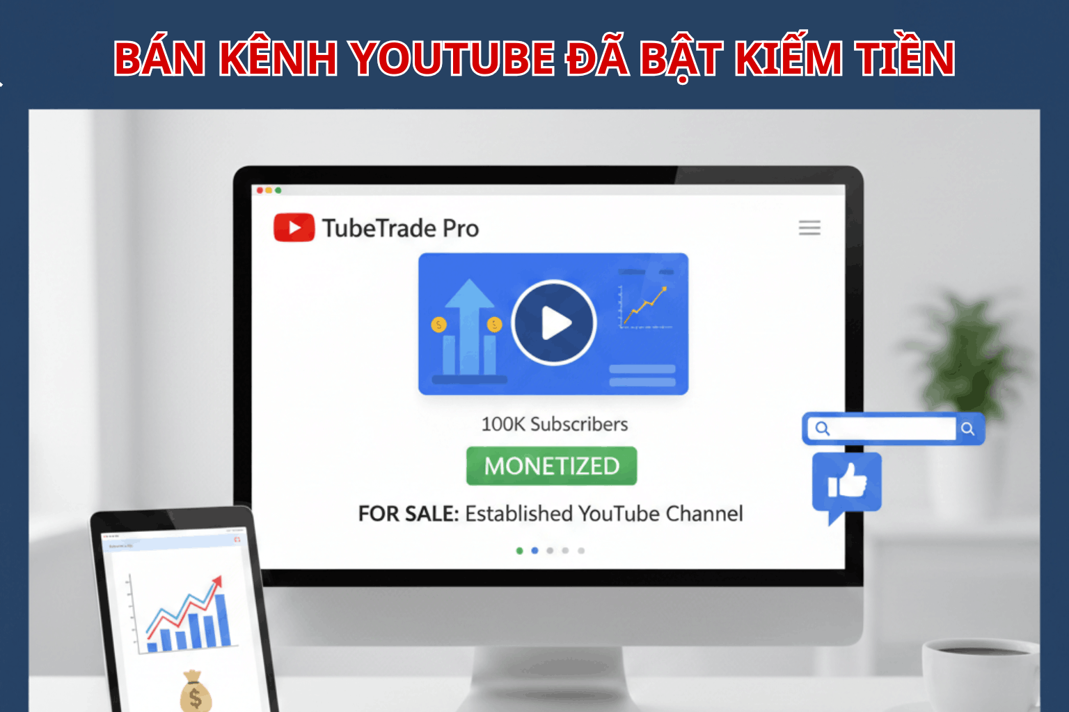 Bán Kênh YouTube Đã Bật Kiếm Tiền: Cơ Hội Kiếm Lợi Lớn Hay Rủi Ro Tiềm Ẩn?