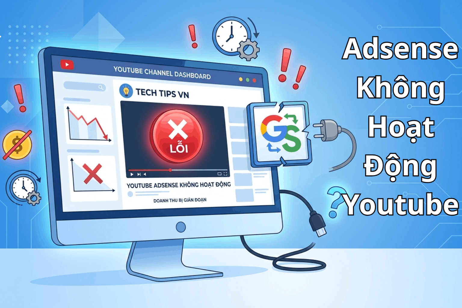 Adsense Không Hoạt Động Youtube: Nguyên Nhân, Cách Kiểm Tra Và Khắc Phục Chi Tiết 2026